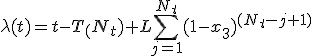 \lambda(t)=t-T_(N_t)+L\sum_{j=1}^{N_t}(1-x_3)^{(N_t-j+1)}